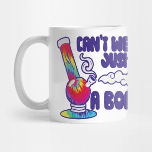 can't we all just get a bong merch Mug